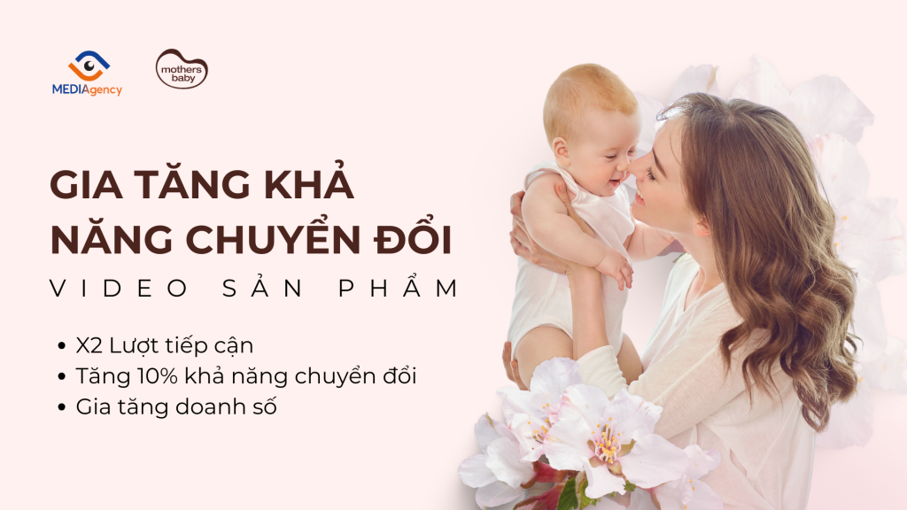 Case Study MEDIAgency và Mothersbaby